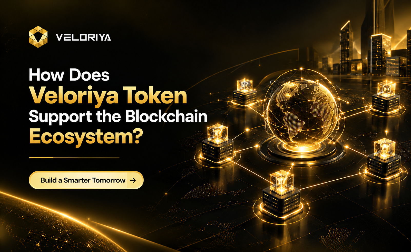 How Does Veloriya Token Support The Blockchain Ecosystem?